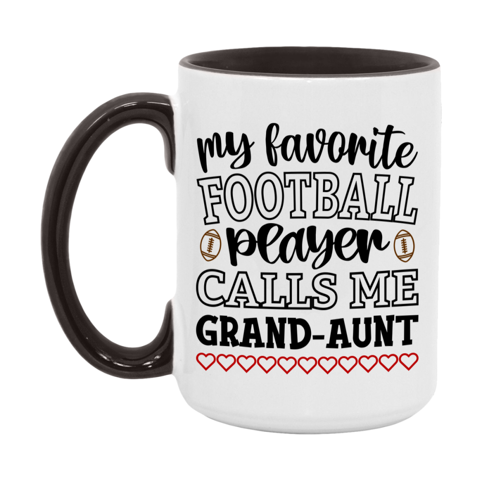 My Favorite Football Player Calls Me Grand-Aunt Mug – Funny Football Grand-Aunt Gift – Mug For Grand-Aunt From Player – Football Season Gift Idea