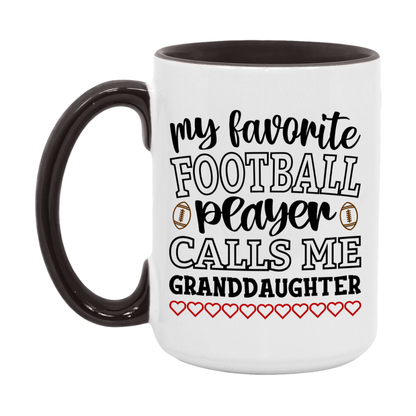My Favorite Football Player Calls Me Granddaughter Mug – Funny Football Granddaughter Gift – Mug For Granddaughter From Player – Football Season Gift Idea