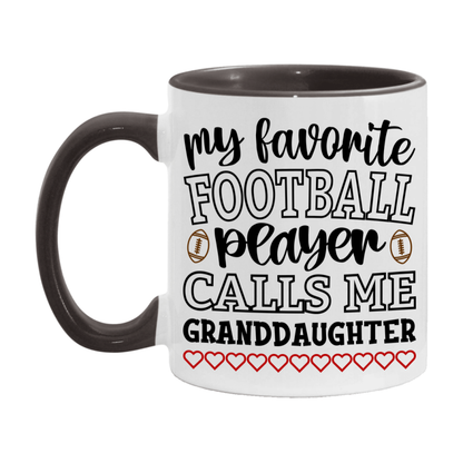 My Favorite Football Player Calls Me Granddaughter Mug – Funny Football Granddaughter Gift – Mug For Granddaughter From Player – Football Season Gift Idea
