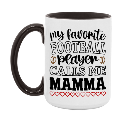 My Favorite Football Player Calls Me Mamma Mug – Funny Football Mamma Gift – Mug For Mamma From Player – Football Season Gift Idea