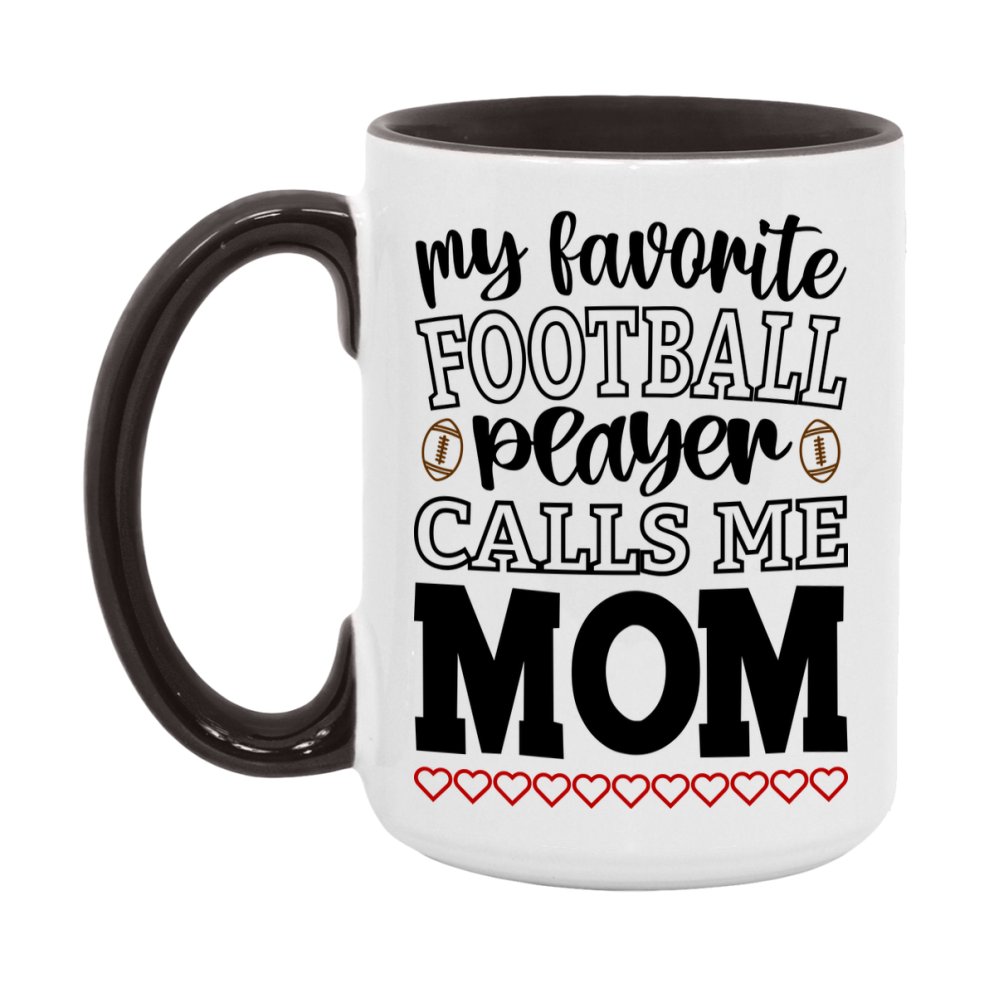 My Favorite Football Player Calls Me Mom Mug – Funny Football Mom Gift – Mug For Mom From Player – Football Season Gift Idea