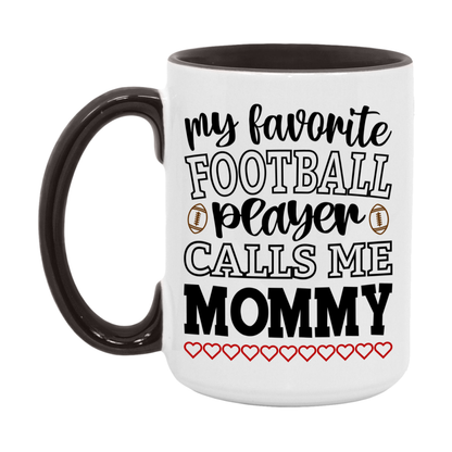 My Favorite Football Player Calls Me Mommy Mug – Funny Football Mommy Gift – Mug For Mommy From Player – Football Season Gift Idea