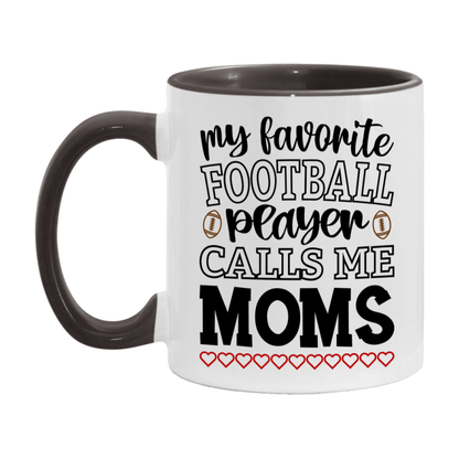 My Favorite Football Player Calls Me Moms Mug – Funny Football Moms Gift – Mug For Moms From Player – Football Season Gift Idea