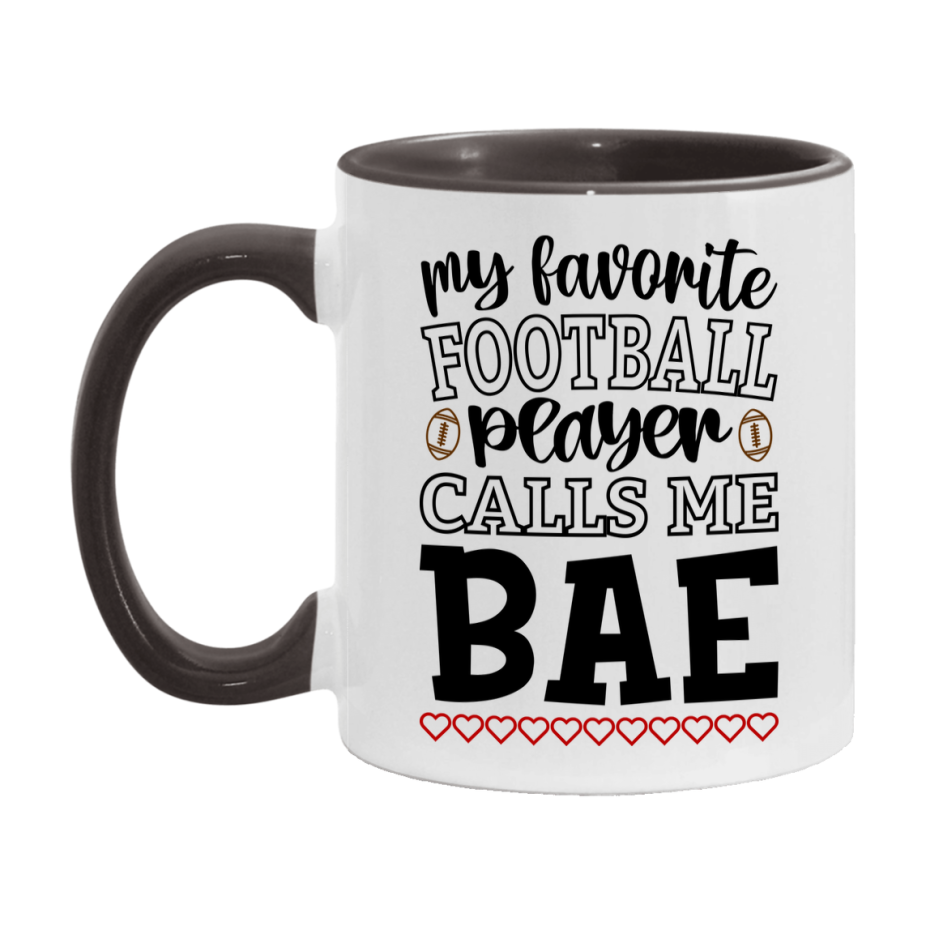My Favorite Football Player Calls Me Bae Mug – Funny Football Bae Gift – Mug For Bae From Player – Football Season Gift Idea