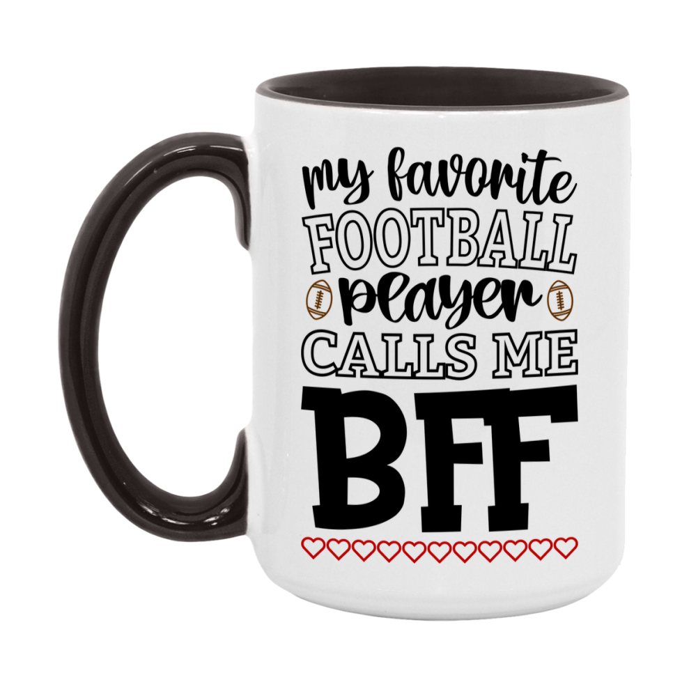 My Favorite Football Player Calls Me Bff Mug – Funny Football Bff Gift – Mug For Bff From Player – Football Season Gift Idea