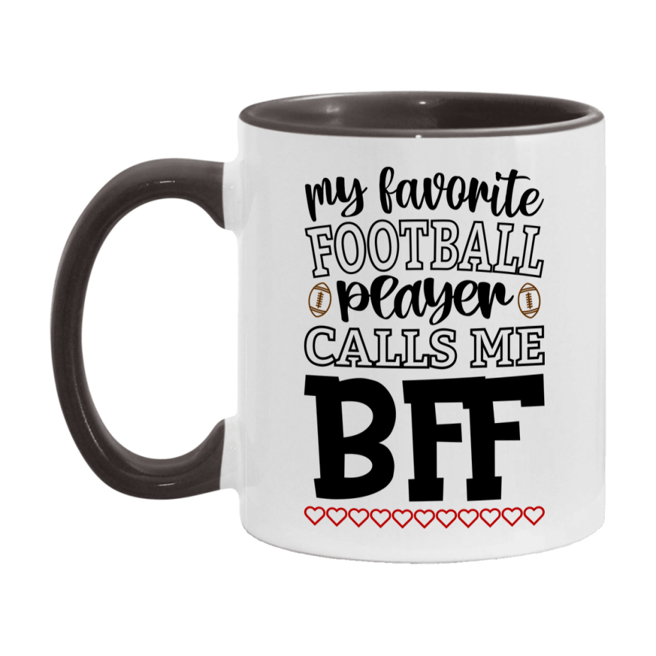 My Favorite Football Player Calls Me Bff Mug – Funny Football Bff Gift – Mug For Bff From Player – Football Season Gift Idea