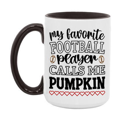 My Favorite Football Player Calls Me Pumpkin Mug – Funny Football Pumpkin Gift – Mug For Pumpkin From Player – Football Season Gift Idea
