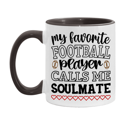 My Favorite Football Player Calls Me Soulmate Mug – Funny Football Soulmate Gift – Mug For Soulmate From Player – Football Season Gift Idea