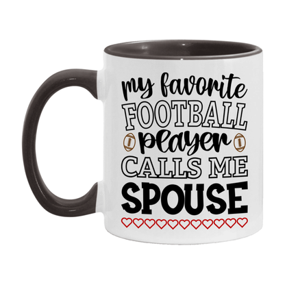 My Favorite Football Player Calls Me Spouse Mug – Funny Football Spouse Gift – Mug For Spouse From Player – Football Season Gift Idea