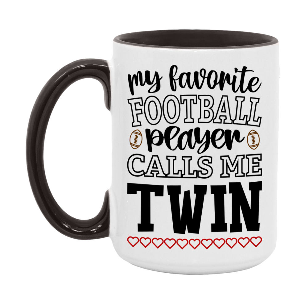 My Favorite Football Player Calls Me Twin Mug – Funny Football Twin Gift – Mug For Twin From Player – Football Season Gift Idea