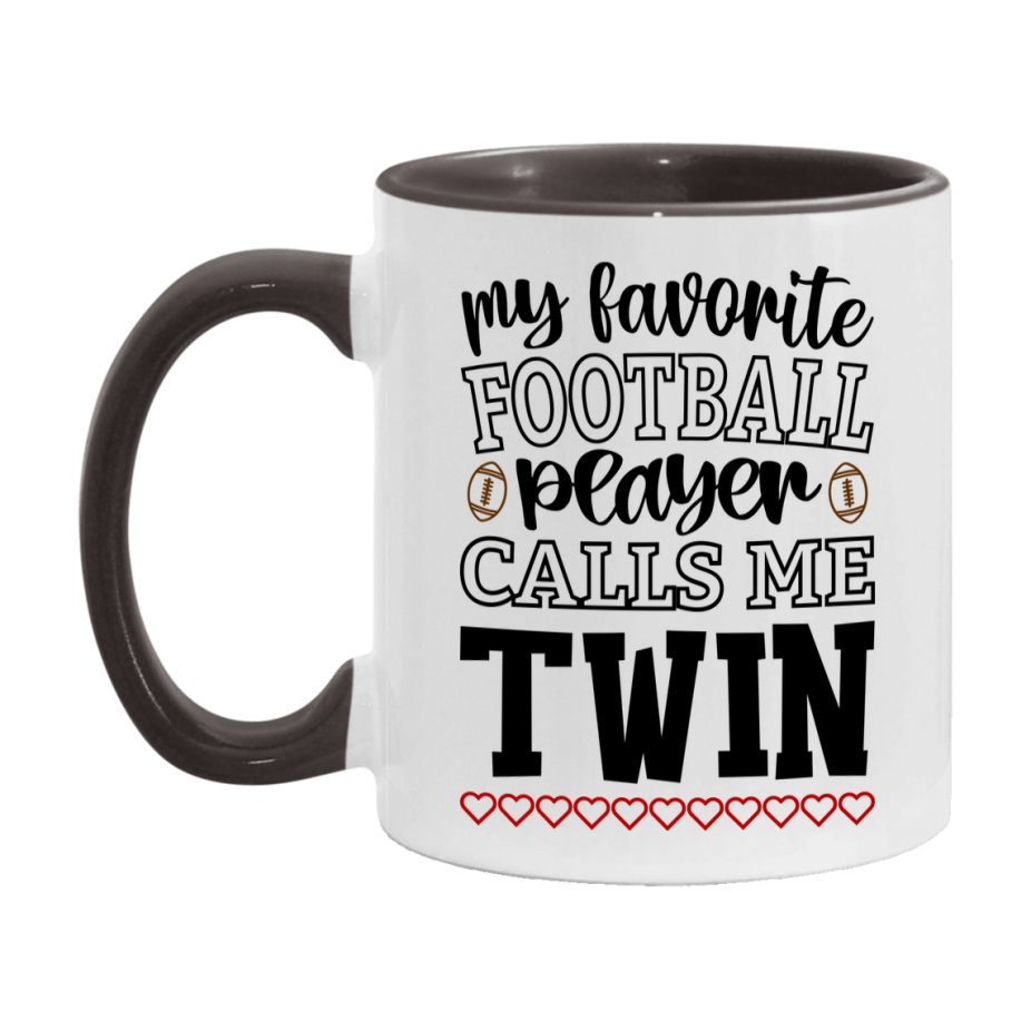 My Favorite Football Player Calls Me Twin Mug – Funny Football Twin Gift – Mug For Twin From Player – Football Season Gift Idea