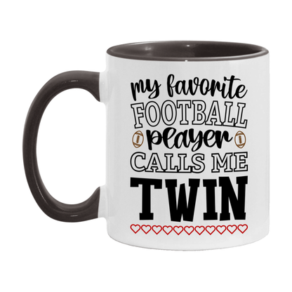 My Favorite Football Player Calls Me Twin Mug – Funny Football Twin Gift – Mug For Twin From Player – Football Season Gift Idea