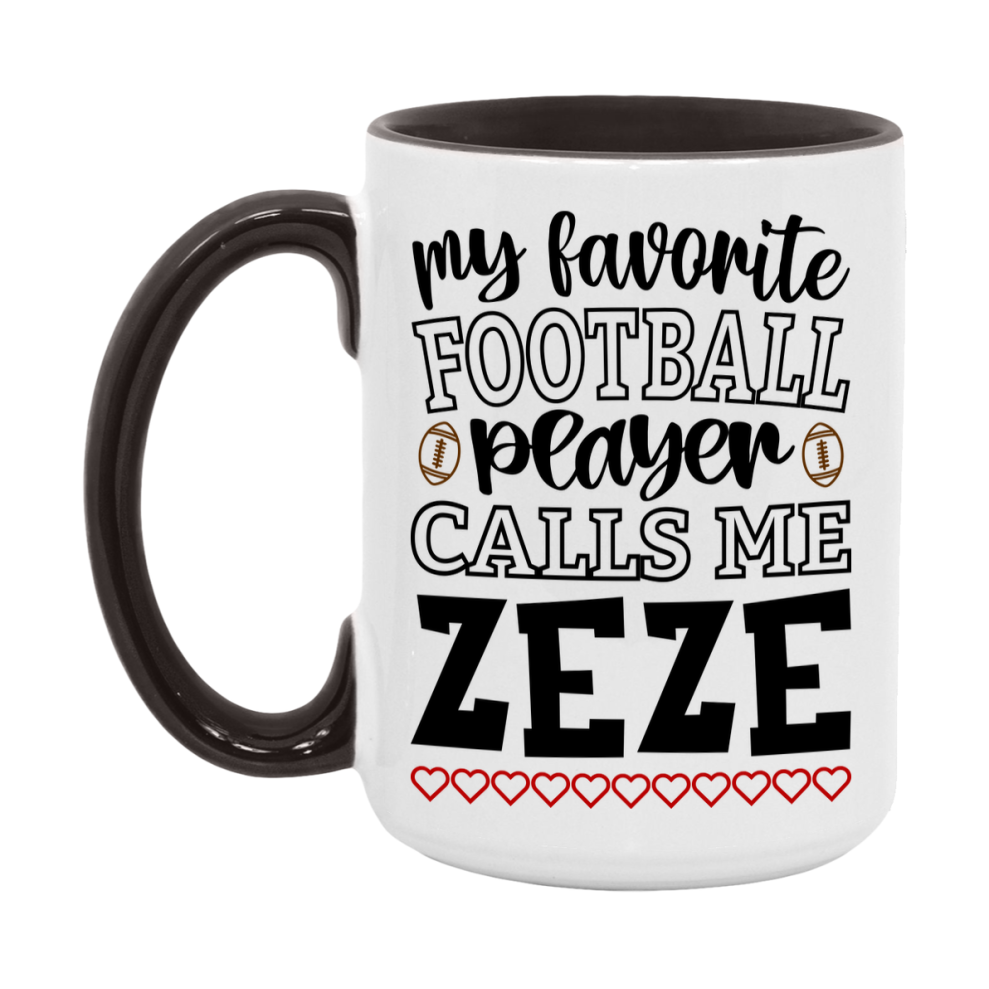 My Favorite Football Player Calls Me Zeze Mug – Funny Football Zeze Gift – Mug For Zeze From Player – Football Season Gift Idea
