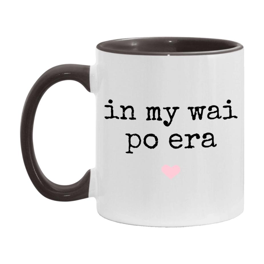 In My Wai Po Era Coffee Mug – Cute Gift for Wai Po