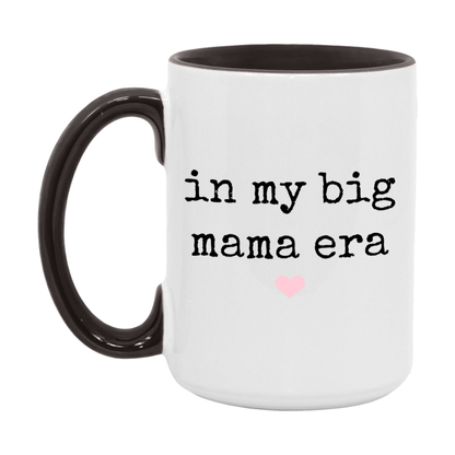 In My Big Mama Era Coffee Mug – Cute Gift for Big Mama