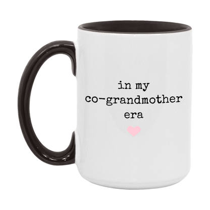 In My Co-Grandmother Era Coffee Mug – Cute Gift for Co-Grandmother