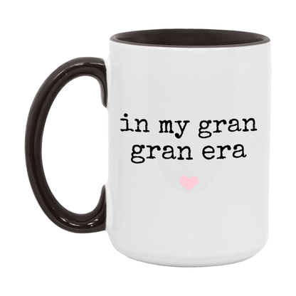 In My Gran Gran Era Coffee Mug – Cute Gift for Gran Gran