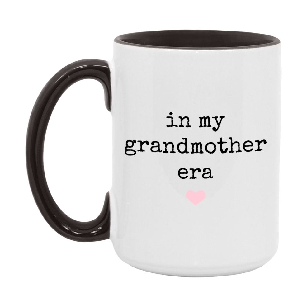 In My Grandmother Era Coffee Mug – Cute Gift for Grandmother