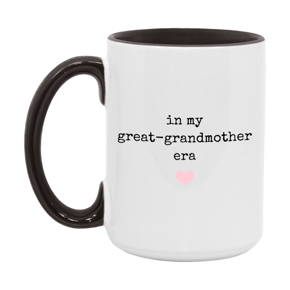 In My Great-Grandmother Era Coffee Mug – Cute Gift for Great-Grandmother
