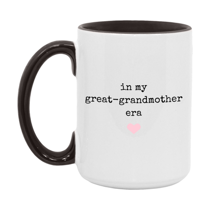 In My Great-Grandmother Era Coffee Mug – Cute Gift for Great-Grandmother