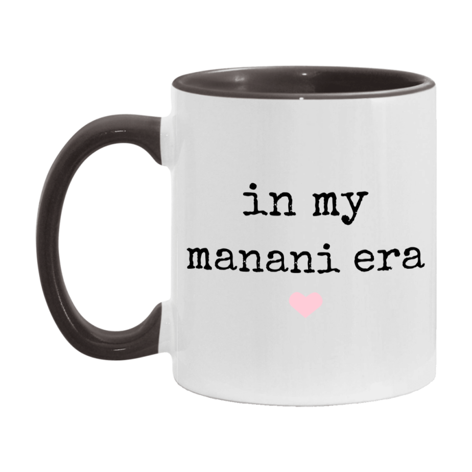 In My Manani Era Coffee Mug – Cute Gift for Manani