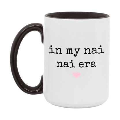 In My Nai Nai Era Coffee Mug – Cute Gift for Nai Nai