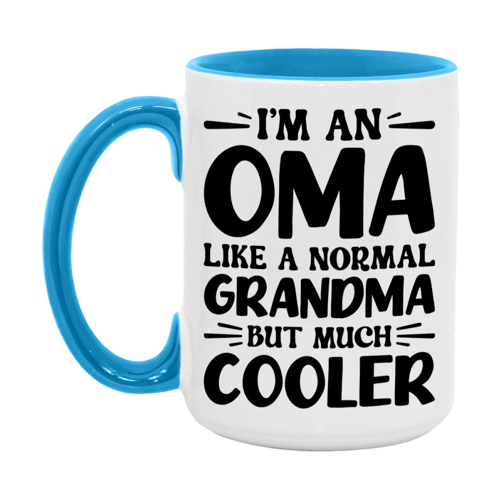 I'm An Oma Like A Normal Grandma But Much Cooler Mug – Funny Oma Gift – Grandma Coffee Mug – Gift For Oma