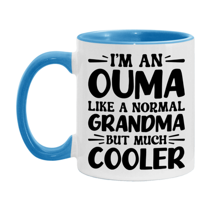 I'm An Ouma Like A Normal Grandma But Much Cooler Mug – Funny Ouma Gift – Grandma Coffee Mug – Gift For Ouma