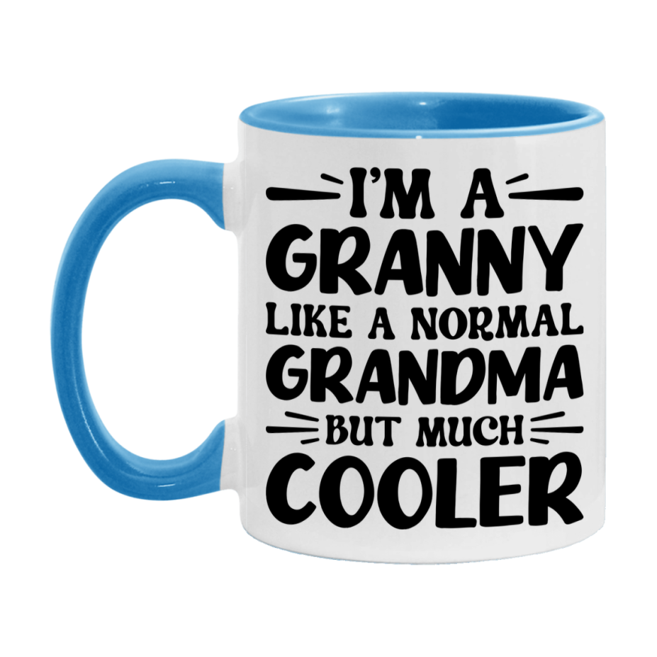 I'm A Granny Like A Normal Grandma But Much Cooler Mug – Funny Granny Gift – Grandma Coffee Mug – Gift For Granny