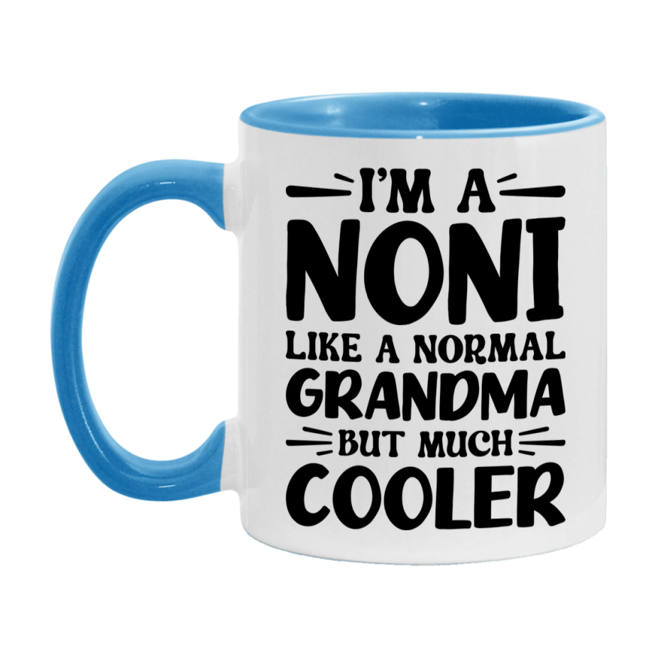 I'm A Noni Like A Normal Grandma But Much Cooler Mug – Funny Noni Gift – Grandma Coffee Mug – Gift For Noni