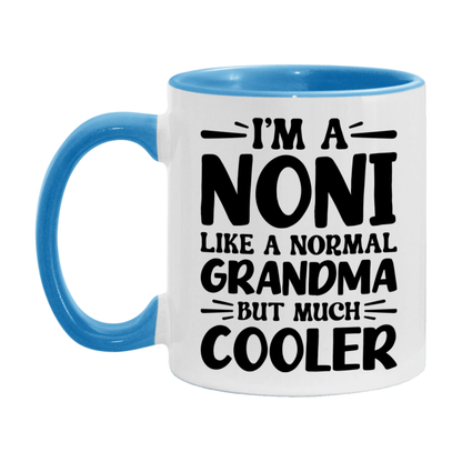 I'm A Noni Like A Normal Grandma But Much Cooler Mug – Funny Noni Gift – Grandma Coffee Mug – Gift For Noni