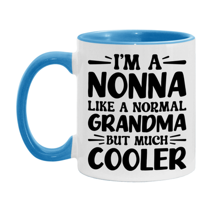 I'm A Nonna Like A Normal Grandma But Much Cooler Mug – Funny Nonna Gift – Grandma Coffee Mug – Gift For Nonna