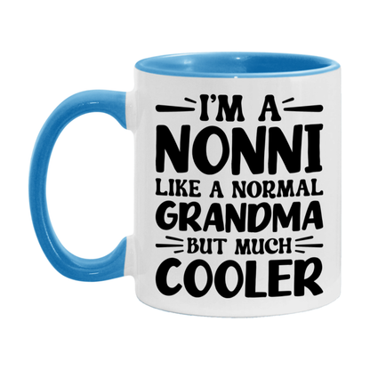 I'm A Nonni Like A Normal Grandma But Much Cooler Mug – Funny Nonni Gift – Grandma Coffee Mug – Gift For Nonni