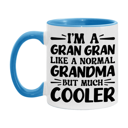 I'm A Gran Gran Like A Normal Grandma But Much Cooler Mug – Funny Gran Gran Gift – Grandma Coffee Mug – Gift For Gran Gran