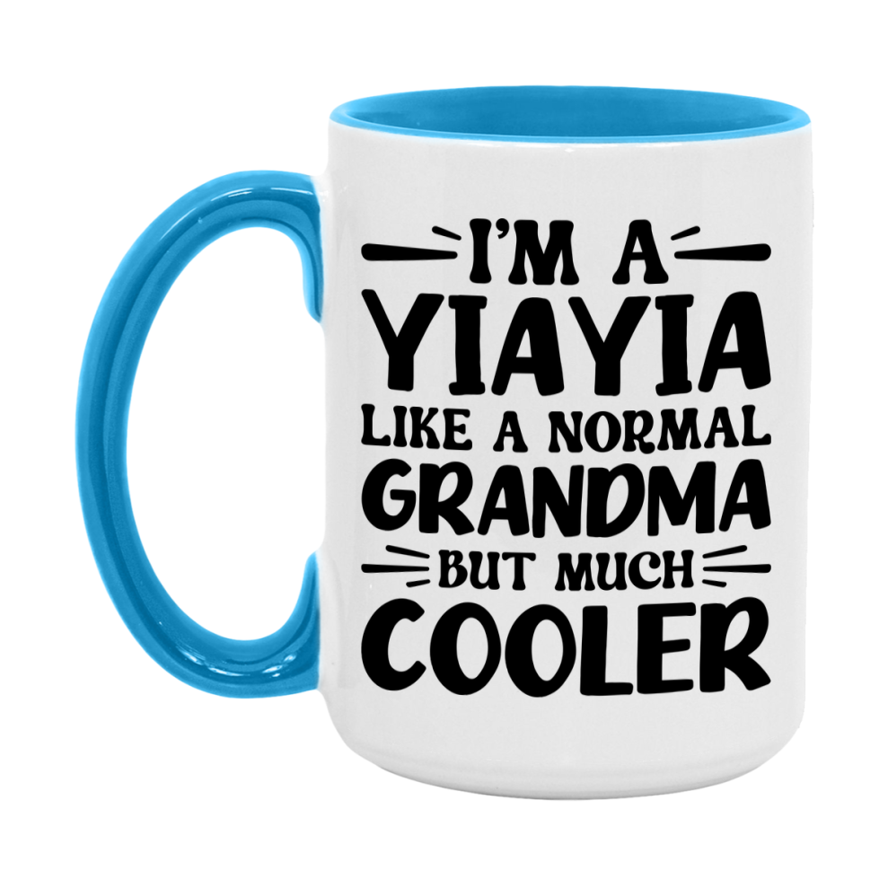 I'm A Yiayia Like A Normal Grandma But Much Cooler Mug – Funny Yiayia Gift – Grandma Coffee Mug – Gift For Yiayia