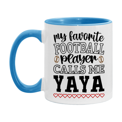 My Favorite Football Player Calls Me Yaya Mug – Funny Football Yaya Gift – Mug For Yaya From Player – Football Season Gift Idea
