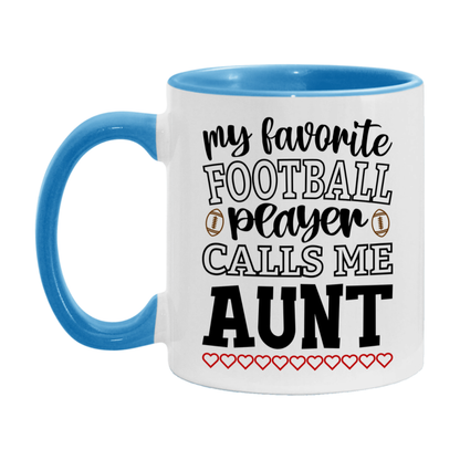 My Favorite Football Player Calls Me Aunt Mug – Funny Football Aunt Gift – Mug For Aunt From Player – Football Season Gift Idea