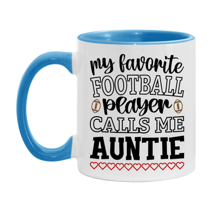 My Favorite Football Player Calls Me Auntie Mug – Funny Football Auntie Gift – Mug For Auntie From Player – Football Season Gift Idea