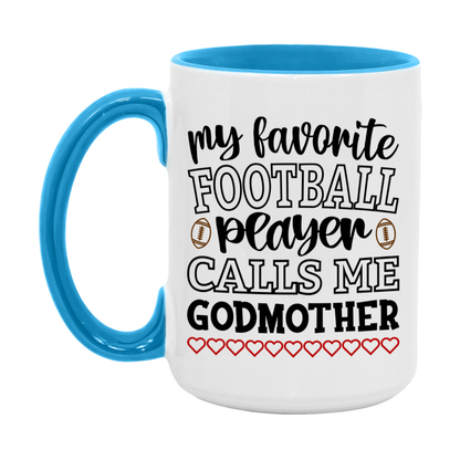 My Favorite Football Player Calls Me Godmother Mug – Funny Football Godmother Gift – Mug For Godmother From Player – Football Season Gift Idea