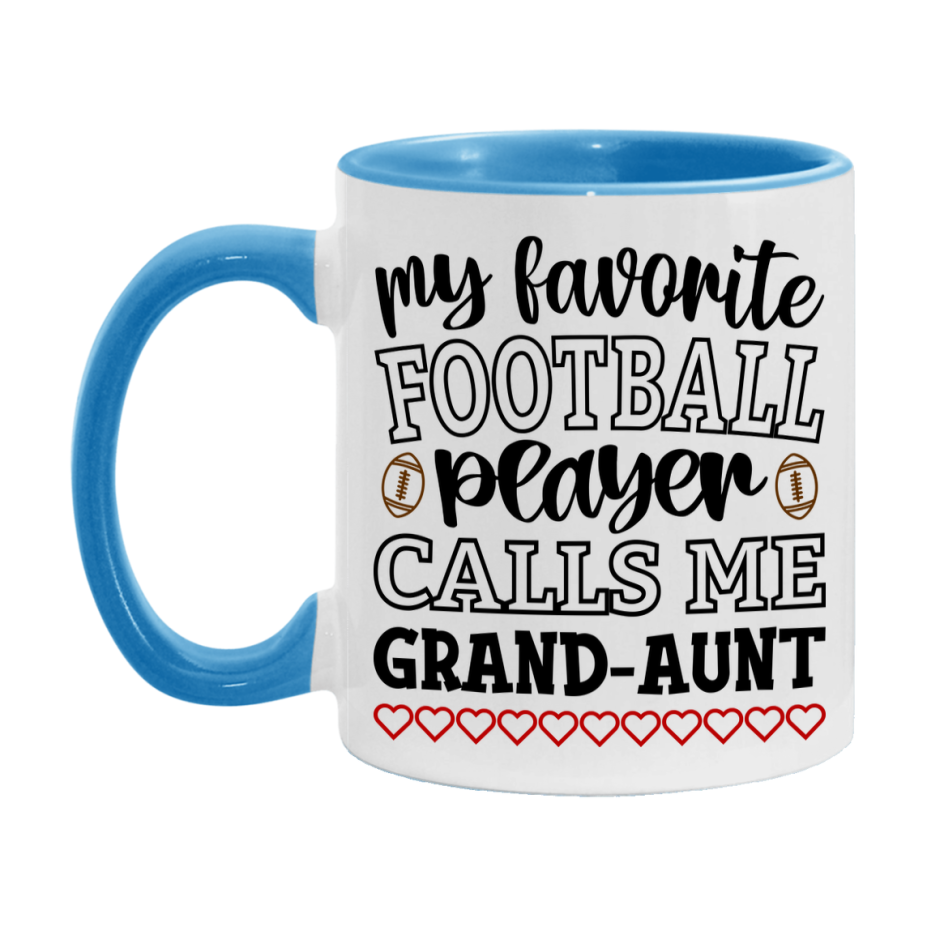 My Favorite Football Player Calls Me Grand-Aunt Mug – Funny Football Grand-Aunt Gift – Mug For Grand-Aunt From Player – Football Season Gift Idea