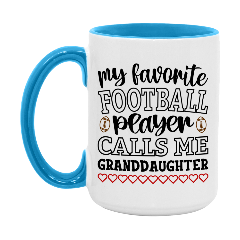 My Favorite Football Player Calls Me Granddaughter Mug – Funny Football Granddaughter Gift – Mug For Granddaughter From Player – Football Season Gift Idea