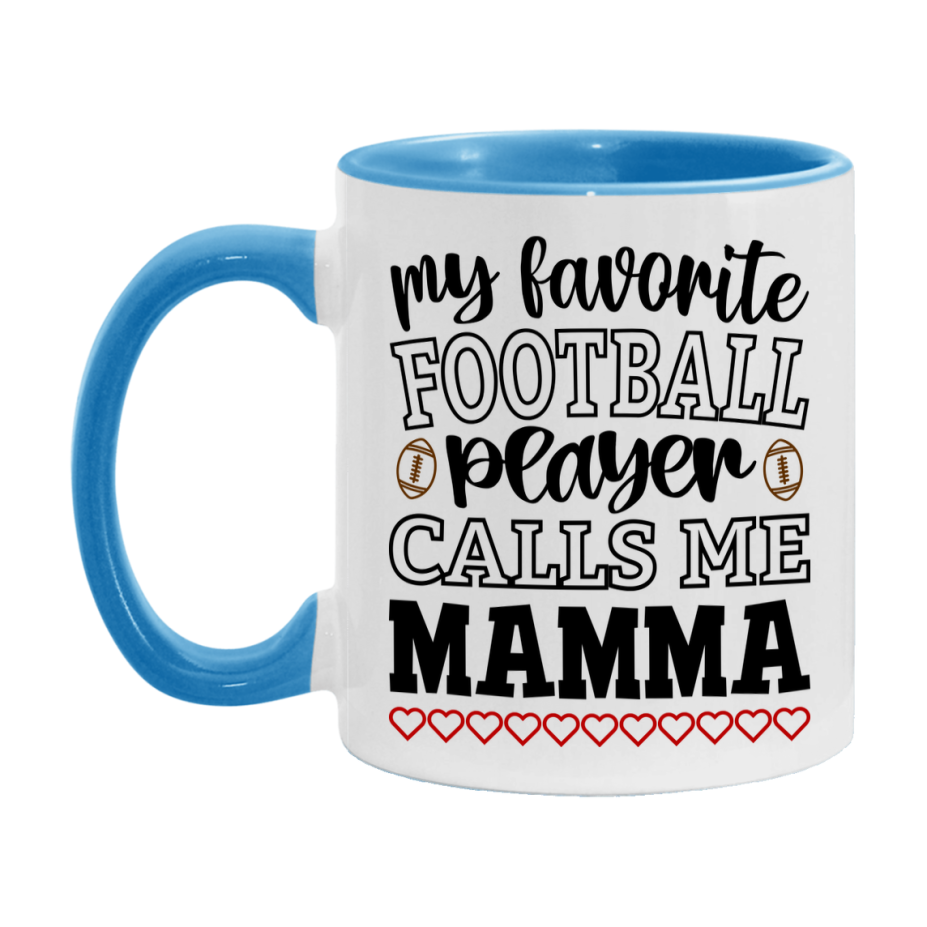 My Favorite Football Player Calls Me Mamma Mug – Funny Football Mamma Gift – Mug For Mamma From Player – Football Season Gift Idea