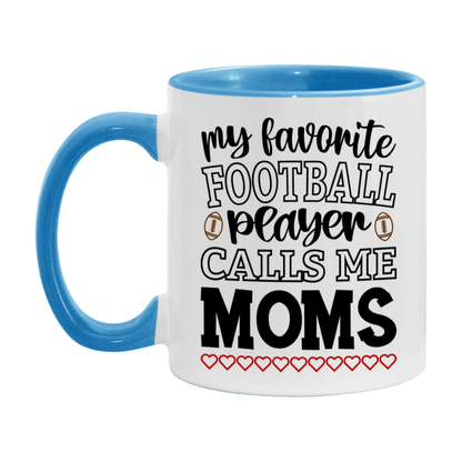 My Favorite Football Player Calls Me Moms Mug – Funny Football Moms Gift – Mug For Moms From Player – Football Season Gift Idea