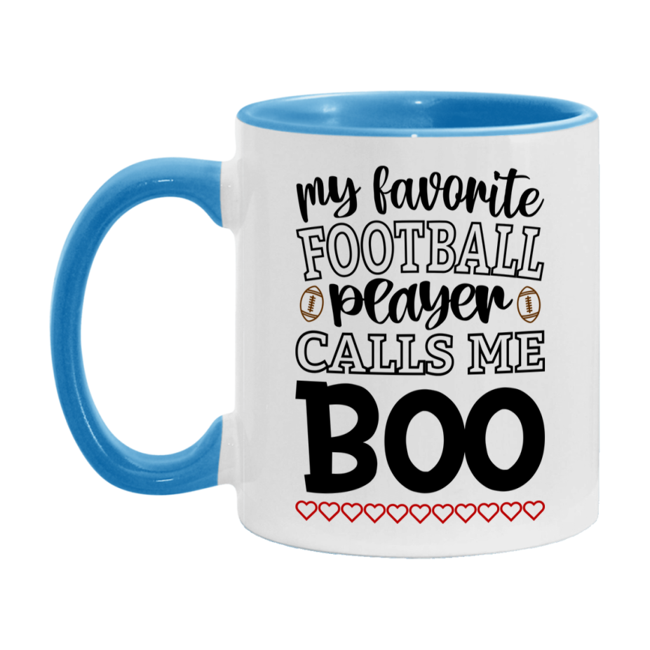 My Favorite Football Player Calls Me Boo Mug – Funny Football Boo Gift – Mug For Boo From Player – Football Season Gift Idea