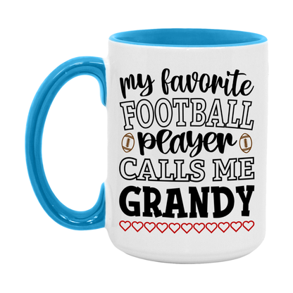 My Favorite Football Player Calls Me Grandy Mug – Funny Football Grandy Gift – Mug For Grandy From Player – Football Season Gift Idea