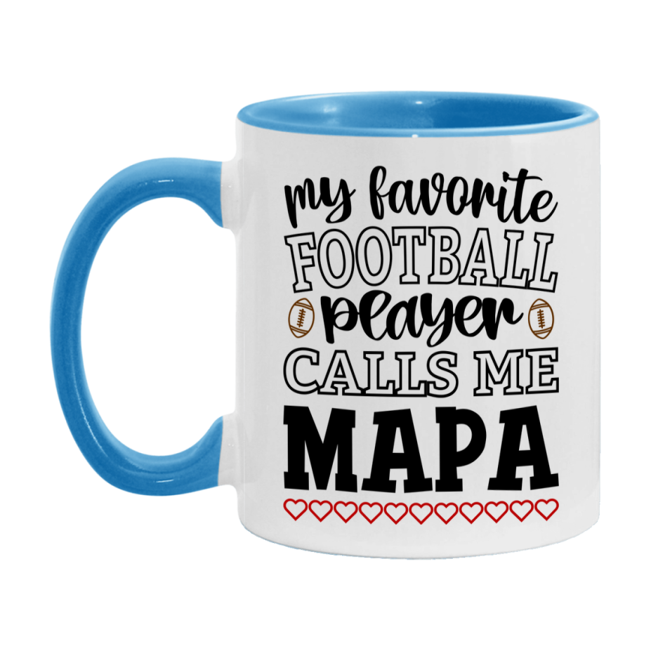 My Favorite Football Player Calls Me Mapa Mug – Funny Football Mapa Gift – Mug For Mapa From Player – Football Season Gift Idea