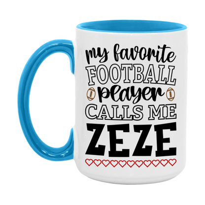My Favorite Football Player Calls Me Zeze Mug – Funny Football Zeze Gift – Mug For Zeze From Player – Football Season Gift Idea