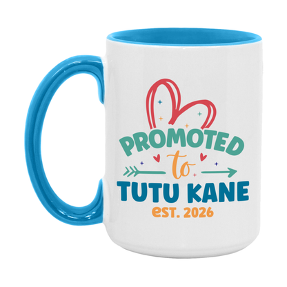 Promoted To Tutu Kane Est. 2026 Coffee Mug – New Tutu Kane Gift – Pregnancy Announcement Mug For New Baby
