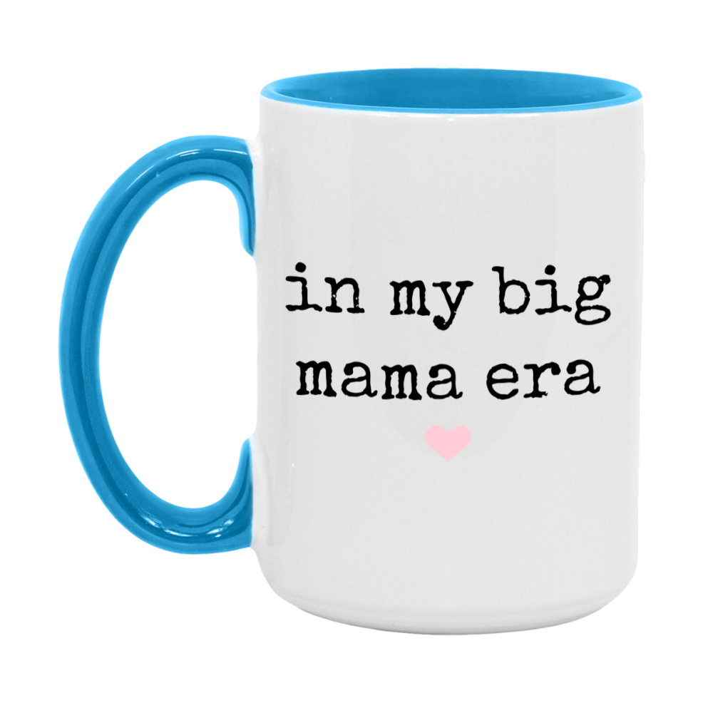 In My Big Mama Era Coffee Mug – Cute Gift for Big Mama