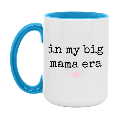 In My Big Mama Era Coffee Mug – Cute Gift for Big Mama